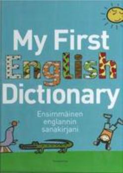 Hardcover My First English Dictionary: English-Finnish Book