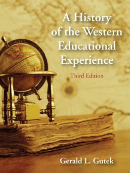 Paperback A History of the Western Educational Experience, Third Edition Book