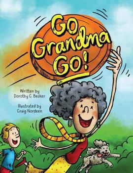 Paperback Go Grandma Go! Book