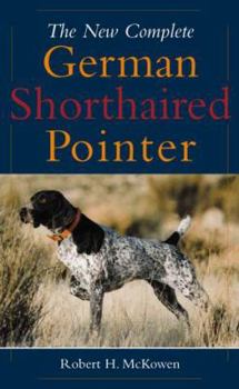 Hardcover The New Complete German Shorthaired Pointer Book