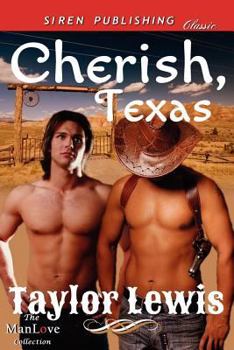 Paperback Cherish, Texas (Siren Publishing Classic Manlove) Book