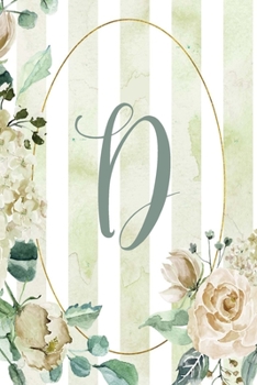 Notebook 6x9, Letter D, Green Stripe Floral Design