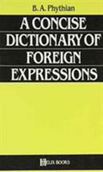 Paperback A Concise Dictionary of Foreign Expressions (a Helix Books) Book