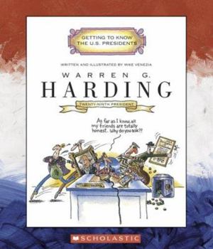 Warren G. Harding (Getting to Know the Us Presidents) - Book  of the Getting to Know the U.S. Presidents