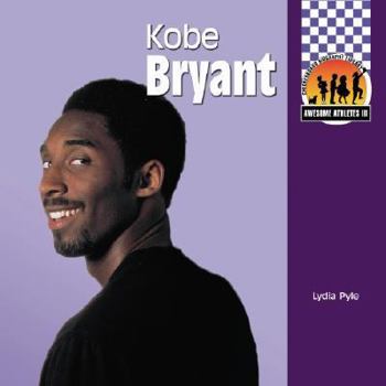 Kobe Bryant (Awesome Athletes Set III) - Book  of the Awesome Athletes ~ Set 3