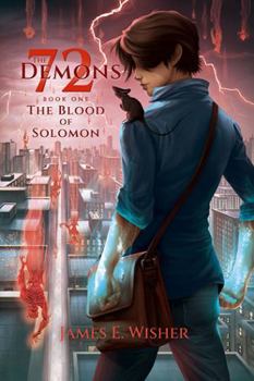 The Blood of Solomon (The 72 Demons)