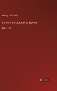 Hardcover Erinnerungen, Reden und Studien: Erster Teil [German] Book