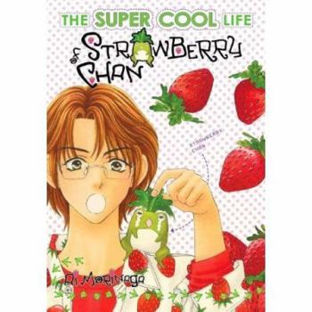 Paperback The Super-Cool Life of Strawberry Chan Book