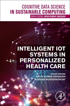 Paperback Intelligent Iot Systems in Personalized Health Care Book