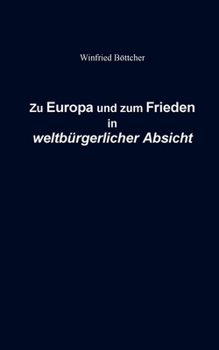 Paperback Zu Europa und zum Frieden in weltbürgerlicher Absicht [German] Book