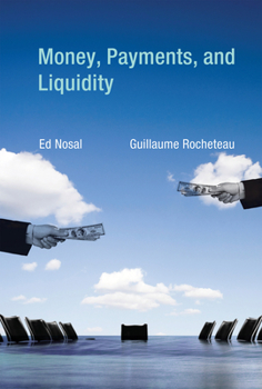 Hardcover Money, Payments, and Liquidity Book