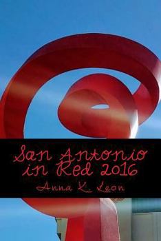 Paperback San Antonio in Red 2016: Immigrant Thanksgiving Book