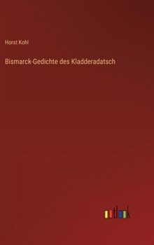 Hardcover Bismarck-Gedichte des Kladderadatsch [German] Book