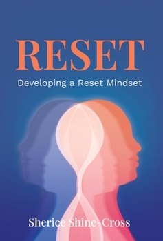 Reset: Developing a Reset Mindset