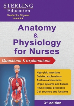 Paperback Anatomy and Physiology for Nurses: Questions & Explanations Book