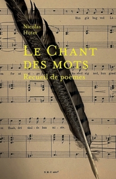 Paperback Le Chant des mots [French] Book
