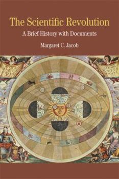 Paperback The Scientific Revolution: A Brief History with Documents (The Bedford Series in History and Culture) Book