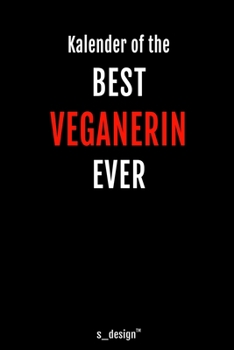 Kalender für Veganer / Veganerin: Immerwährender Kalender / 365 Tage Tagebuch / Journal [3 Tage pro Seite] für Notizen, Planung / Planungen / Planer, Erinnerungen, Sprüche (German Edition)