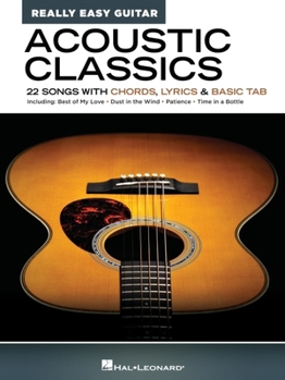 Paperback Acoustic Classics - Really Easy Guitar Series: 22 Songs with Chords, Lyrics & Basic Tab Book