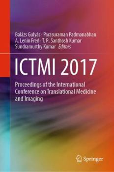 Hardcover Ictmi 2017: Proceedings of the International Conference on Translational Medicine and Imaging Book