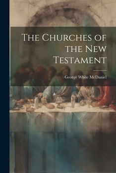 Paperback The Churches of the New Testament Book