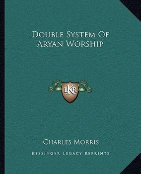 Paperback Double System Of Aryan Worship Book