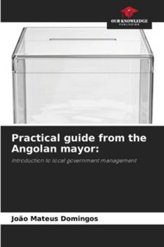 Paperback Practical guide from the Angolan mayor Book