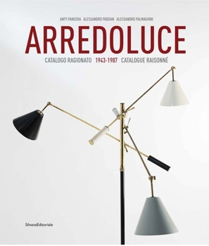 Hardcover Arredoluce: Catalogue Raisonné 1943-1987 Book