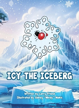 Hardcover Icy the Iceberg Book