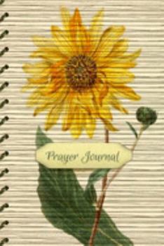 Paperback Prayer Journal: Daily Prayer Journal - Guided Pages with Scripture Verses Prompts for Devout Women of Prayer to Write In - Sunflowers Book
