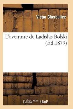 Paperback L'Aventure de Ladislas Bolski 5e Éd [French] Book