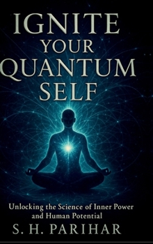 Hardcover Ignite Your Quantum Self Book