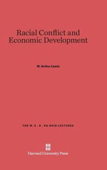 Hardcover Racial Conflict and Economic Development Book