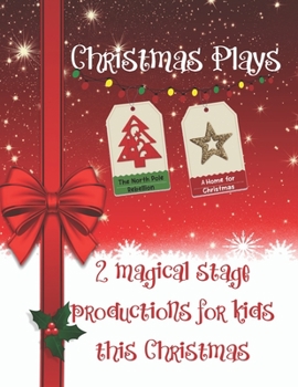 Paperback Christmas Plays: 2 Fun Christmas Skits for Kids PLUS BONUS Book