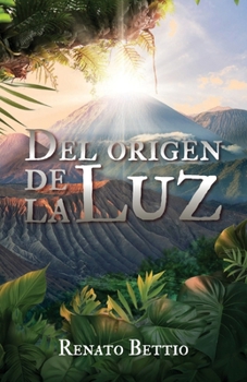 Paperback Del origen de La Luz [Spanish] Book