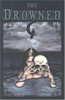 Paperback The Drowned: A Tale of Mystery and Horror Book
