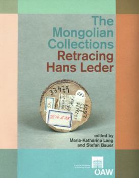 Paperback The Mongolian Collections. Retracing Hans Leder Book