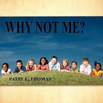 Paperback Why Not Me? Book