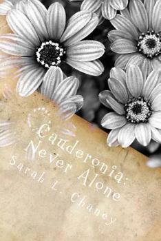 Paperback Cauderonia: Never Alone Book