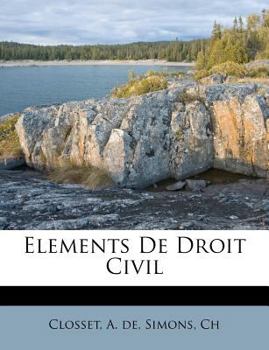 Paperback Elements De Droit Civil [French] Book