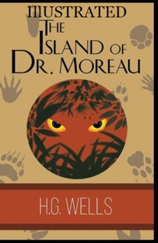 The Island of Dr. Moreau Illustrated
