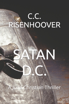 Paperback Satan D.C.: A Jude Christian Thriller Book