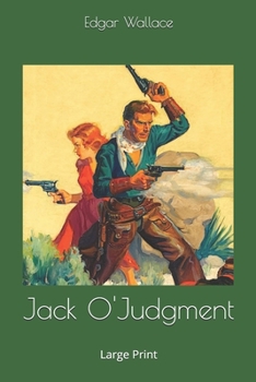 Jack O'Judgment: Large Print