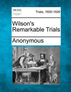 Paperback Wilson's Remarkable Trials Book