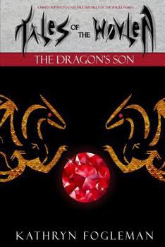 Paperback Tales of the Wovlen: The Dragons Son Book
