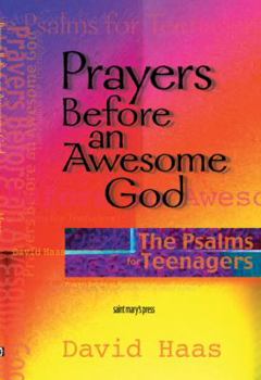 Paperback Prayers Before an Awesome God: The Pslams for Teenagers Book