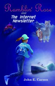 Paperback Ramblin' Rose And the Internet Newsletter Book