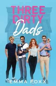 Paperback Three Dirty Dads Book