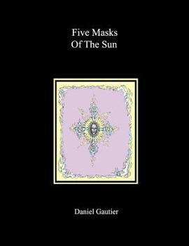 Paperback Five Masks of the Sun Book