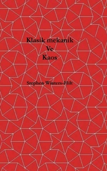 Klasik Mekanik ve Kaos: Yayilimindan Fizik 1. Kitabi (Turkish Edition)